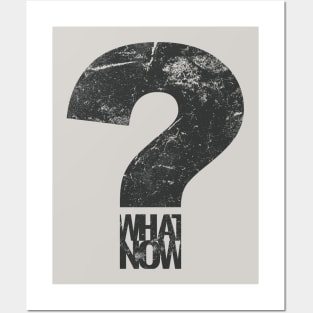 what now? Posters and Art
